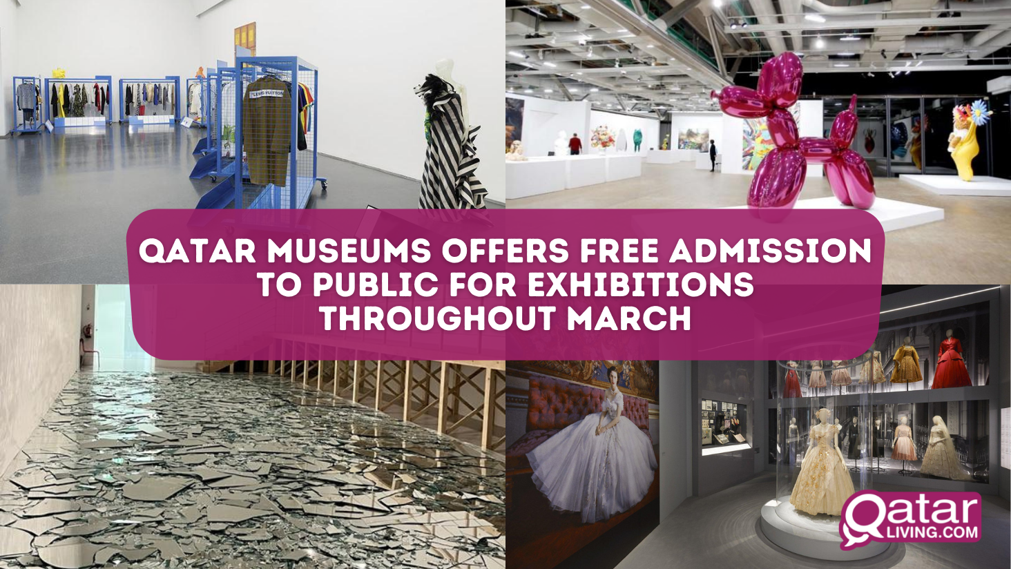 Qatar Museums offers free admissions to public for exhibitions throughout March  